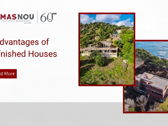 7 Key Advantages Unfinished House Platja d'aro